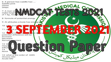 PMC Test 3 September 2021||3rd September nmdcat test||Some Questions From Today