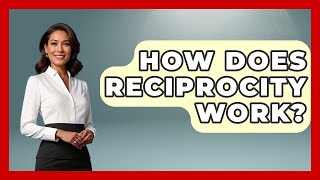 How Does Reciprocity Work? - The Sociology Workshop