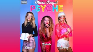 Olivia Royal, Psyche - Mood Swings Official Audio