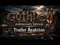 Gothic II Anniversary Edition Trailer Reaktion