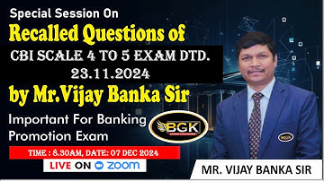 Recalled Questions of Scale 4 to 5 of Central Bank of India Promotion Exam dtd  23 11 2024