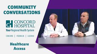 Community Conversations  |  Concord Hospital Healthcare Access