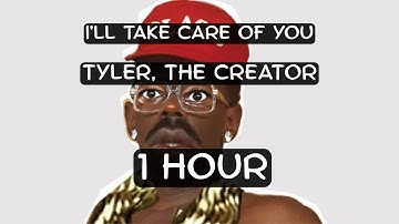 Thumbnail of I'll Take Care Of You - Tyler, The Creator (1 hour loop)
