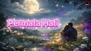Download Lagu Permata Hati (Official Lyric Music 2026) MP3