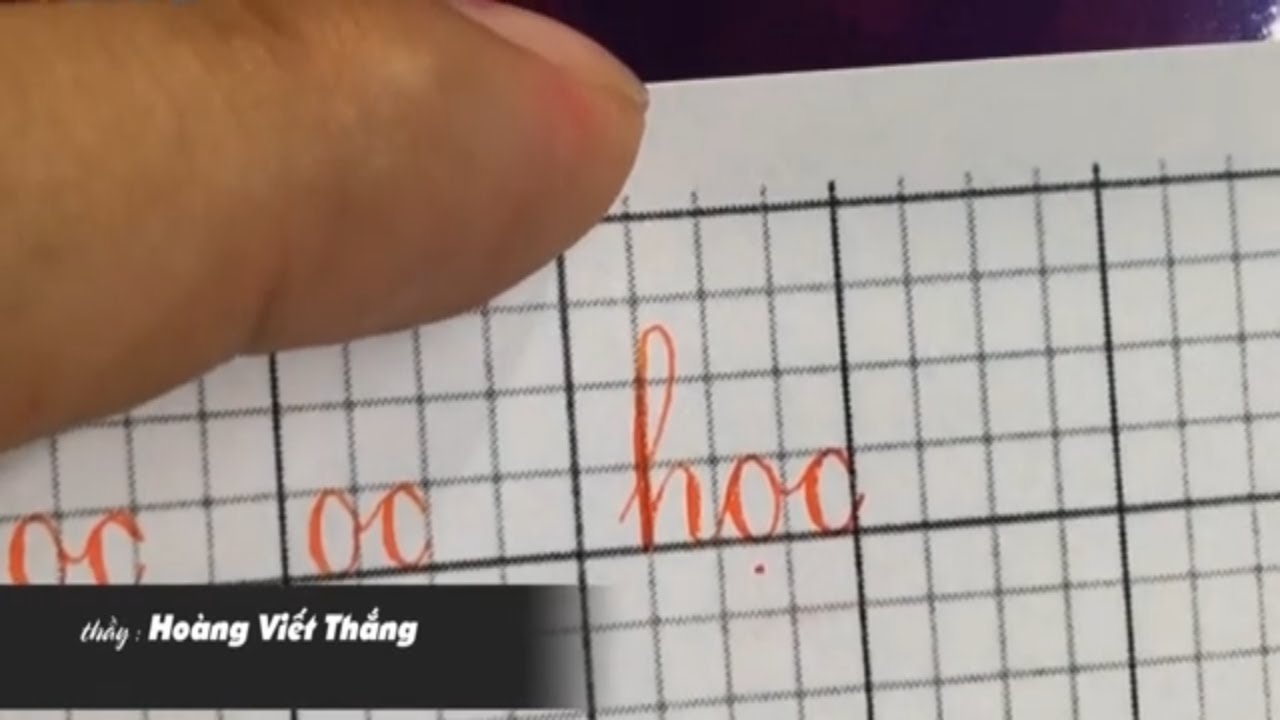 Luyện chữ đẹp online: Kĩ thuật nối nét và cách đặt thanh dấu