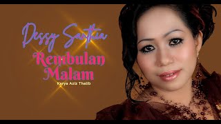 Dessy Santhia Dangdut kenangan // Rembulan Malam ( Official Musik Video )