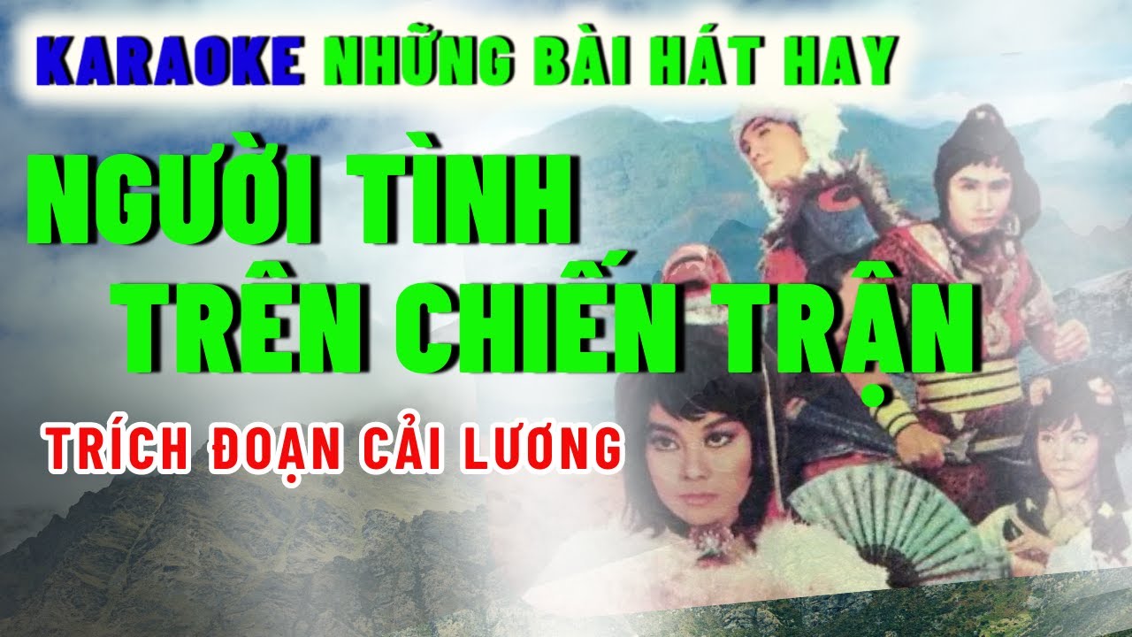 Karaoke Trích đoạn Người tình trên chiến trận song ca | Rất Hay