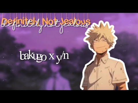 Bakugo x Y/N - Definitely Not Jealous | BNHA Texts