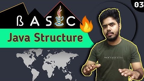 Basic Java Program Structure🔥 || basic structure of a java program in Hindi |  Java Tutorial [2020]
