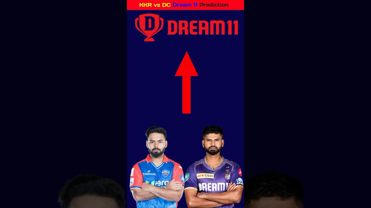 KKR vs DC DC Dream 11 Prediction | KKR vs DC Dream 11 Team | 