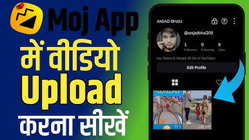 Moj App Me Video Kaise Upload Kare | How To Upload Video On Moj App