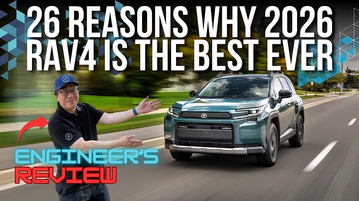 26 REASONS WHY 2026 TOYOTA RAV4 IS THE BEST EVER // BEST RAV4 IN HISTORY // FULL ENGINEER'S REVIEW
