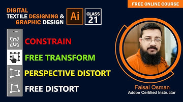 Free transform, Constrain, Perspective Distort, Free Distort Adobe illustrator Class-21