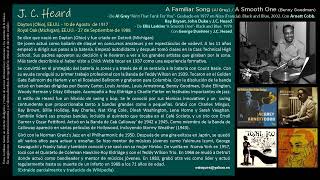 J. C. Heard (1917-1988) - A Familiar Song (Al Grey) / A Smooth One (Benny Goodman)
