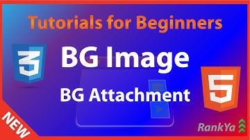 HTML5 and CSS3 Tutorials for Beginners - CSS Background Image and Background Attachment