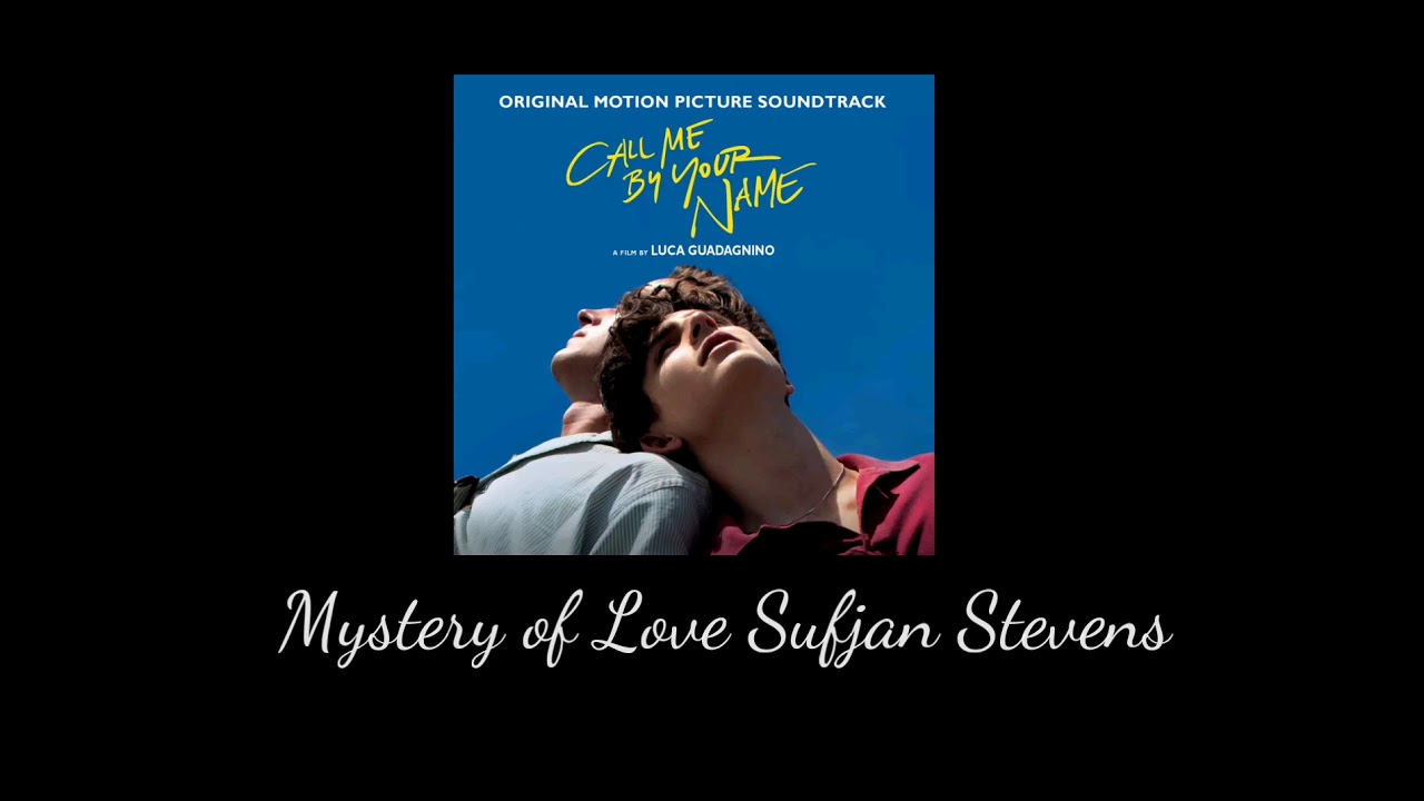 Full Version Highest Quality| Mystery of Love | Sufjan