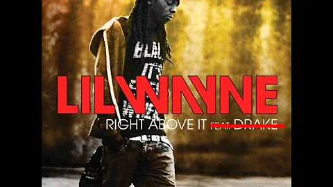 Lil' Wayne - Right Above It (No Drake)