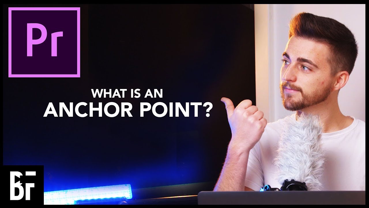 What is an Anchor Point? YouTube