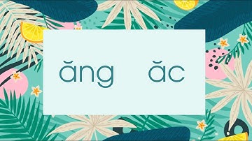 Bài 78: ăng - ăc ( Tiết 1 ) - Tiếng Việt lớp 1 - Bộ Cánh Diều [OLM.VN]