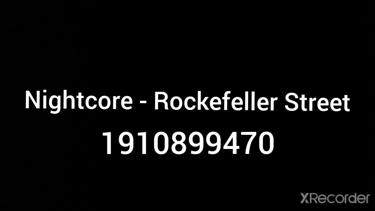 Roblox Id Codes Nightcore Rockefeller Street Youtube - rockefeller street roblox id nightcore