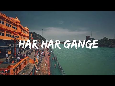 Arijit Singh   Har Har Gange Lyrics Video  Baati Gul meter Chalu  Shahid Kapoor  Shraddha K