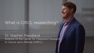 What is CIRCL Researching | Cedars-Sinai
