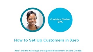 How to Set Up Customers in Xero