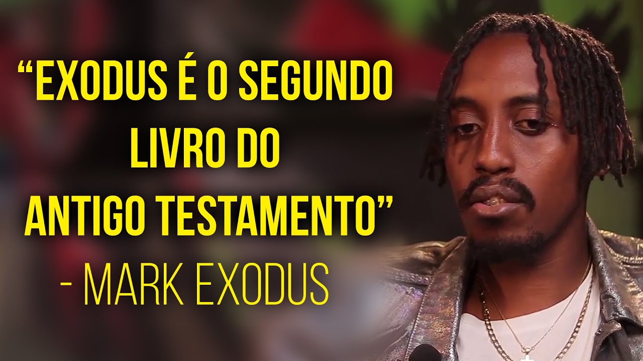 de-onde-vem-o-nome-mark-exodus-mark-exodus-at-pod33betta-youtube