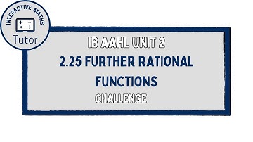 IB Maths AAHL Further Rational Functions - Challenge