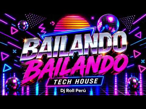 Paradisio - BAILANDO (Tech House) The Crazy Silence "Dj Roll Peru"