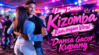 LAGU DANSA KIZOMBA KANCINGAN || DANSA GACOR KUPANG || EKHA OPAT 