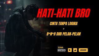 Perasaan Lo Nggak Salah, Tapi Cinta Tanpa Logika Itu Bunuh Diri Perlahan