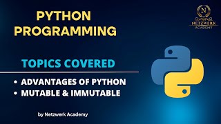 Why Python | Advantages | Mutable And Immutable categories