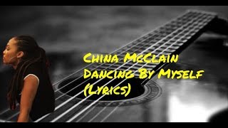 China Anne McClain - Dancing By Myself (Lyrics)
