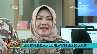 Mengintip Kemegahan Mal Pelayanan Publik DKI (Bag. 1)
