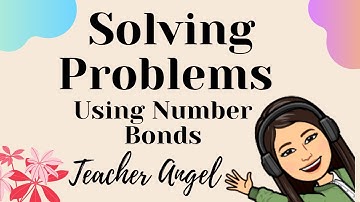 NUMBER BONDS STORY PROBLEMS||ADDITION OF WHOLE NUMBERS||MELC - BASED