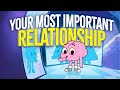You are your most important relationship
