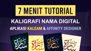 7 MENIT Membuat Sendiri Kaligrafi Digital Nama Anda dengan aplikasi KALEAM dan AFFINITY DESIGNER screenshot 1