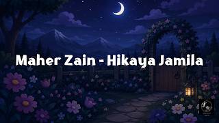 Maher Zain - Hikaya Jamila