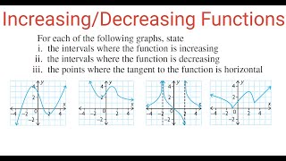 INCREASING-DECREASING FUNCTIONS: Intervals Where Functions Are Increasing/Decreasing