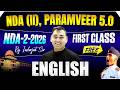 🔥1st Lecture For NDA Aspirants! | NDA ENGLISH PREPARATION| NDA (I) 🚨 PARAMVEER 5.0 For NDA 2 2026