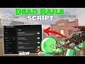 Dead Rails Script - NO KEY -  AutoFarm, BringItems, ESP, GunAura and MORE