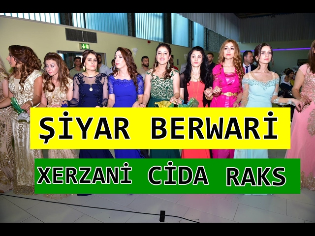 Şiyar Berwari - Xerzani Cida Raks HD