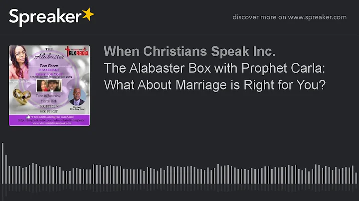 The Alabaster Box with Prophet Carla: What About M...