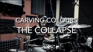 Carving Colours - The Collapse Teaser