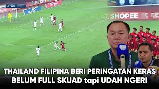 Mereka Belum Bermain Sepenuhnya filipina Thailand Beri Warning Vietnam Waspadai Mental Indonesia