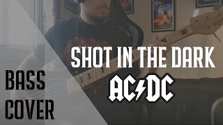 AC/DC - Shot in The Dark | Bass Cover