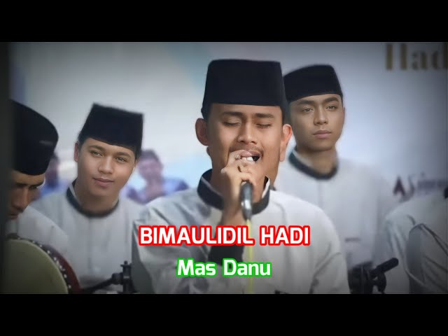 Bimaulidil Hadi • Mas Danu | Hadroh Pusat Sabilu Taubah class=