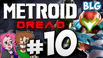 Lets Play Metroid Dread - Part 10 - The Last Metroid