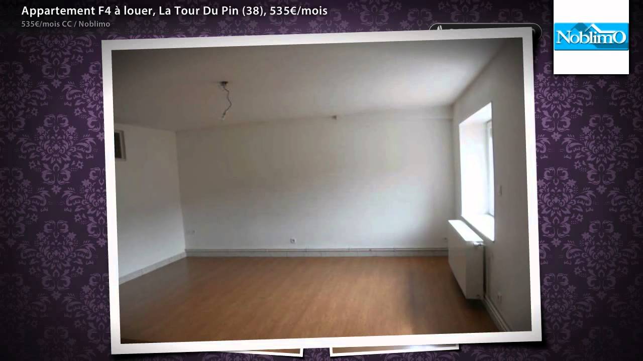 Appartement F4 à louer, La Tour Du Pin (38), 535€/mois - YouTube
